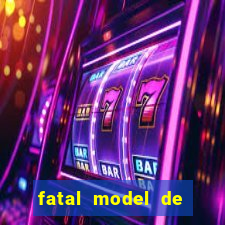 fatal model de barra mansa